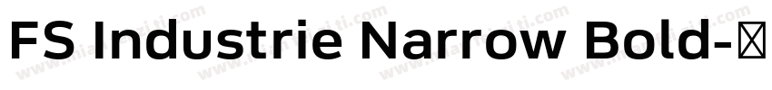 FS Industrie Narrow Bold字体转换